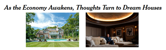 As the Economy Awakens, Thoughts turn into Dream Homes